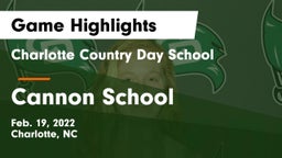 Charlotte Country Day School vs Cannon School Game Highlights - Feb. 19, 2022