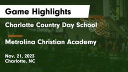 Charlotte Country Day School vs Metrolina Christian Academy  Game Highlights - Nov. 21, 2023