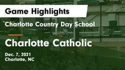 Charlotte Country Day School vs Charlotte Catholic  Game Highlights - Dec. 7, 2021