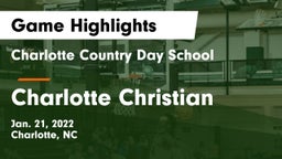 Charlotte Country Day School vs Charlotte Christian  Game Highlights - Jan. 21, 2022