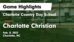 Charlotte Country Day School vs Charlotte Christian  Game Highlights - Feb. 8, 2022