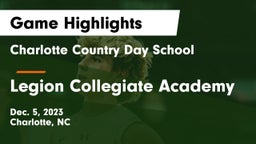 Charlotte Country Day School vs Legion Collegiate Academy Game Highlights - Dec. 5, 2023