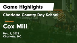 Charlotte Country Day School vs Cox Mill  Game Highlights - Dec. 8, 2023
