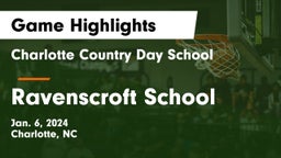 Charlotte Country Day School vs Ravenscroft School Game Highlights - Jan. 6, 2024
