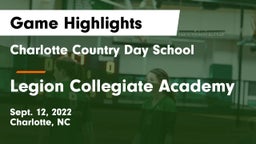 Charlotte Country Day School vs Legion Collegiate Academy Game Highlights - Sept. 12, 2022