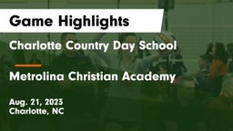 Charlotte Country Day School vs Metrolina Christian Academy  Game Highlights - Aug. 21, 2023