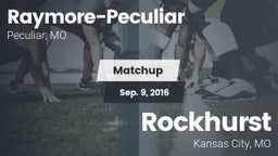 Matchup: Raymore-Peculiar vs. Rockhurst  2016