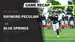 Recap: Raymore-Peculiar  vs. Blue Springs  2016