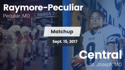 Matchup: Raymore-Peculiar vs. Central  2017