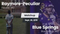 Matchup: Raymore-Peculiar vs. Blue Springs  2018