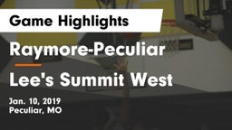 Raymore-Peculiar  vs Lee's Summit West  Game Highlights - Jan. 10, 2019