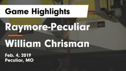 Raymore-Peculiar  vs William Chrisman  Game Highlights - Feb. 4, 2019