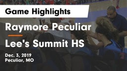 Raymore Peculiar  vs Lee's Summit HS Game Highlights - Dec. 3, 2019