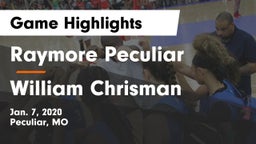 Raymore Peculiar  vs William Chrisman  Game Highlights - Jan. 7, 2020