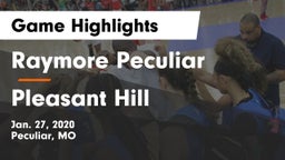Raymore Peculiar  vs Pleasant Hill  Game Highlights - Jan. 27, 2020