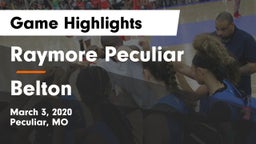 Raymore Peculiar  vs Belton  Game Highlights - March 3, 2020
