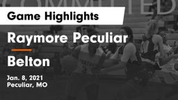 Raymore Peculiar  vs Belton  Game Highlights - Jan. 8, 2021