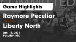 Raymore Peculiar  vs Liberty North  Game Highlights - Jan. 19, 2021