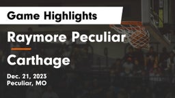 Raymore Peculiar  vs Carthage  Game Highlights - Dec. 21, 2023