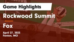 Rockwood Summit  vs Fox  Game Highlights - April 27, 2023
