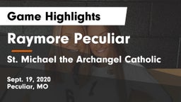Raymore Peculiar  vs St. Michael the Archangel Catholic  Game Highlights - Sept. 19, 2020