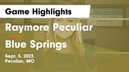 Raymore Peculiar  vs Blue Springs  Game Highlights - Sept. 5, 2023