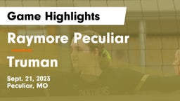 Raymore Peculiar  vs Truman  Game Highlights - Sept. 21, 2023