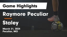 Raymore Peculiar  vs Staley  Game Highlights - March 21, 2024