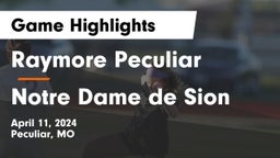 Raymore Peculiar  vs Notre Dame de Sion  Game Highlights - April 11, 2024