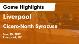 Liverpool  vs Cicero-North Syracuse  Game Highlights - Jan. 25, 2019