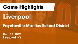 Liverpool  vs Fayetteville-Manlius School District  Game Highlights - Dec. 19, 2019