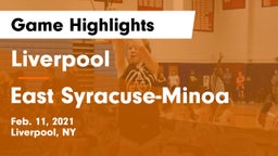 Liverpool  vs East Syracuse-Minoa  Game Highlights - Feb. 11, 2021