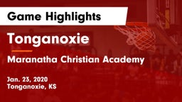 Tonganoxie  vs Maranatha Christian Academy Game Highlights - Jan. 23, 2020