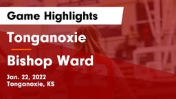 Tonganoxie  vs Bishop Ward  Game Highlights - Jan. 22, 2022