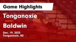 Tonganoxie  vs Baldwin  Game Highlights - Dec. 19, 2023
