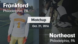 Matchup: Frankford High vs. Northeast  2016