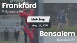 Matchup: Frankford High vs. Bensalem  2018