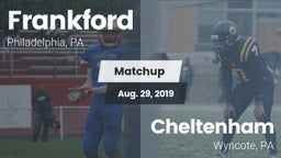 Matchup: Frankford High vs. Cheltenham  2019