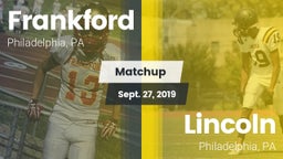 Matchup: Frankford High vs. Lincoln  2019