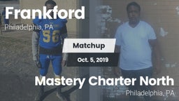 Matchup: Frankford High vs. Mastery Charter North  2019