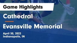 Cathedral  vs Evansville Memorial Game Highlights - April 30, 2022