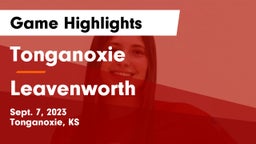 Tonganoxie  vs Leavenworth  Game Highlights - Sept. 7, 2023