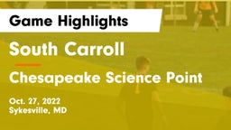 South Carroll  vs Chesapeake Science Point Game Highlights - Oct. 27, 2022