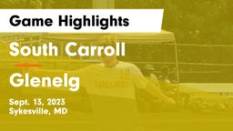 South Carroll  vs Glenelg  Game Highlights - Sept. 13, 2023