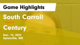 South Carroll  vs Century  Game Highlights - Dec. 14, 2023