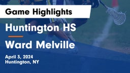 Huntington HS vs Ward Melville  Game Highlights - April 3, 2024