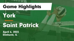 York  vs Saint Patrick  Game Highlights - April 6, 2023