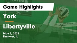 York  vs Libertyville  Game Highlights - May 5, 2023