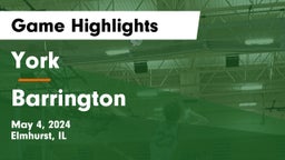 York  vs Barrington  Game Highlights - May 4, 2024