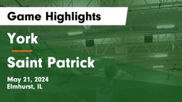 York  vs Saint Patrick  Game Highlights - May 21, 2024